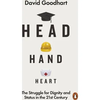 Učebnice Head Hand Heart - Goodhart, David [EN] (2021, Brožovaná, Penguin Books Ltd (UK))
