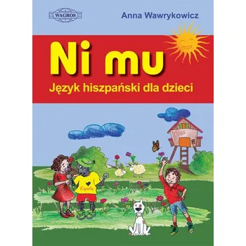Cizí jazyk NI MU Język hiszpański dla dzieci - Wawrykowicz Anna