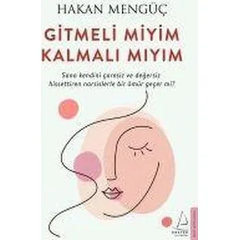 Osobní rozvoj Gitmeli Miyim Kalmali Miyim? - Mengüc, Hakan