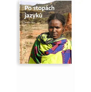 Po stopách jazyků. Lingvistická dobrodružství