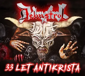 Česká hudba 33 Let Antikrista - Debustrol [2CD + DVD]