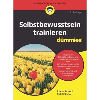 Osobní rozvoj Selbstbewusstsein trainieren für Dummies - Branch, Rhena