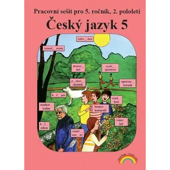 Český jazyk Český jazyk 5: Pracovní sešit pro 5. ročník, 2. díl - Zuzana Jirků (brožovaná)