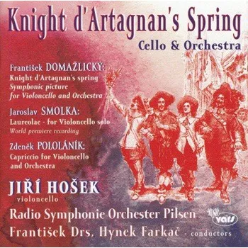 Česká hudba F. Domažlický / J. Smolka / Z. Pololáník : Jaro rytíře d'Artagnana (Jiří Hošek) CD
