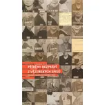 Příběhy bezpráví - z vězeňských spisů: Projekt Společnosti Člověk v tísni - Člověk v tísni (2007, brožovaná)