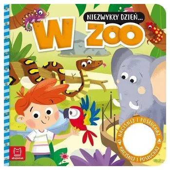 První čtění Niezwykły dzień.. W zoo Książeczka z dźwiękiem - Anna Podgórska