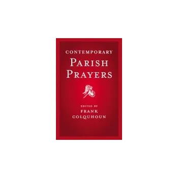 Cizojazyčná kniha Contemporary Parish Prayers - Colquhoun, Frank