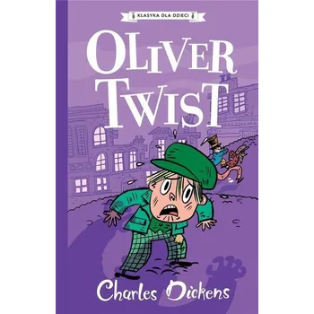 Pohádka Klasyka dla dzieci T.1 Oliver Twist - Charles Dickens