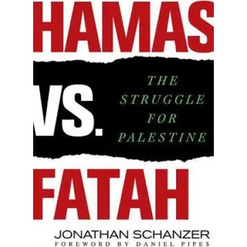 Hamas Vs. Fatah – Jonathan Schanzer (EN)