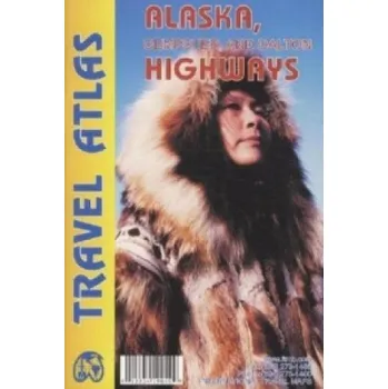 Cestování ITM Travel Atlas Alaska, Dempster, and Dalton Higways (EN)