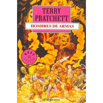 HOMBRES DE ARMAS – Terry Pratchett (ES)