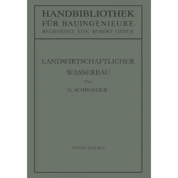 Cizojazyčná kniha Landwirtschaftlicher Wasserbau – Gerhard Schroeder (DE)
