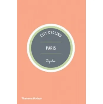 Populárně naučná literatura pro dospělé City Cycling Paris – Andrew Edwards (EN)