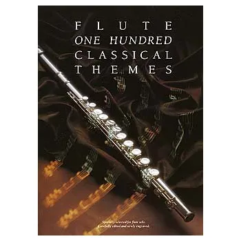 One Hundred Classical Themes for Flute