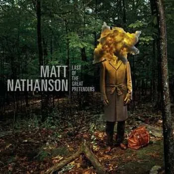 Zahraniční hudba CD Matt Nathanson: Last Of The Great Pretenders 2014