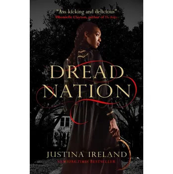 Dread Nation - Justina Ireland