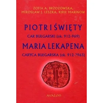 Piotr I Święty, car bułgarski (ok. 912-969) - Praca zbiorowa