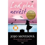 Loď plná nevěst - Jojo Moyesová (2023,…
