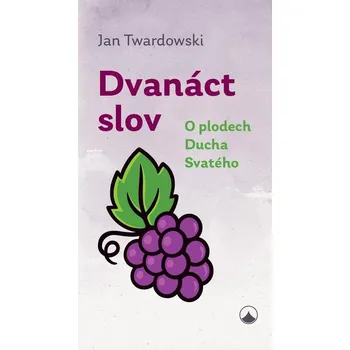 Kniha Dvanáct slov - Jan Twardowski (E-Kniha)
