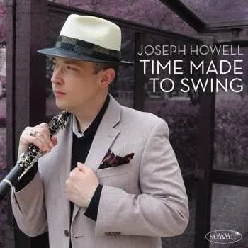 Zahraniční hudba CD Joseph Howell: Time Made To Swing 2016