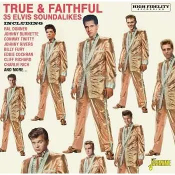Zahraniční hudba CD Various: True & Faithful (35 Elvis Soundalikes) 2021