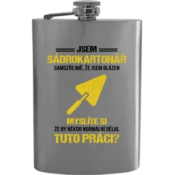 Placatka Placatka Samozřejmě, že jsem blázen - sádrokartonář