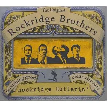 Zahraniční hudba CD The Rockridge Brothers: Rockridge Hollerin' 2009