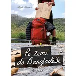 Po zemi do Bangladéše - Majda Slámová…