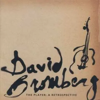 Zahraniční hudba CD David Bromberg: The Player: A Retrospective 2020