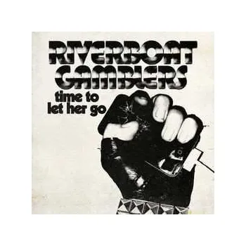 Zahraniční hudba SP The Riverboat Gamblers: Time To Let Her Go CLR 2015 Clear Vinyl