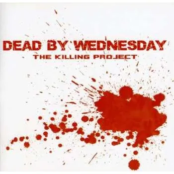 Zahraniční hudba CD Dead By Wednesday: The Killing Project 2009