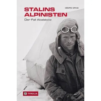 Literární cestopis Stalins Alpinisten - Cédric Gras