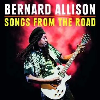Zahraniční hudba CD/DVD Bernard Allison: Songs From The Road 2020
