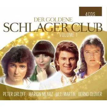 Zahraniční hudba 4CD Orloff,peter-maerz,marion-martin,ulli-clüver,b: Der Goldene Schlagerclub Vol.1 2021