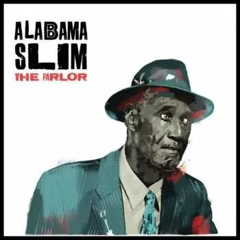 Zahraniční hudba CD Alabama Slim: The Parlor 2021