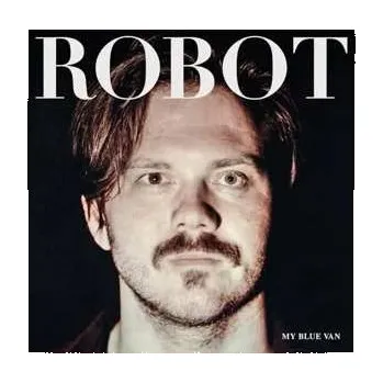 Zahraniční hudba CD My Blue Van: Robot 2017