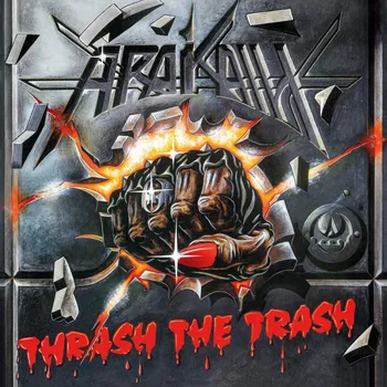 Thrash The Trash - Arakain