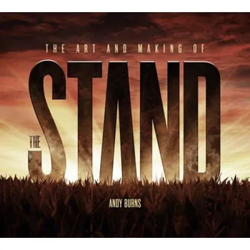 Cizojazyčná kniha Art and Making of The Stand - Burns, Andy