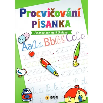 Předškolní výuka Procvičování: Písanka: Písanka pro malé školáky - Nakladatelství SUN (2020, brožovaná)