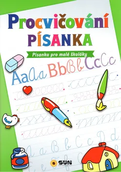 Předškolní výuka Procvičování: Písanka: Písanka pro malé školáky - Nakladatelství SUN (2020, brožovaná)
