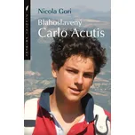 Blahoslavený Carlo Acutis - Nicola Gori…