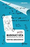 Budoucí úča: Aneb převážně nevážně o…