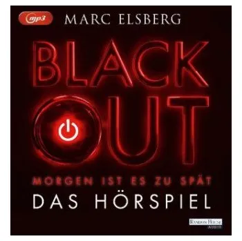 Blackout. Das Hörspiel, 3 Audio-CD, 3 MP3 – Marc Elsberg,Dietmar Wunder,Sven Hasper,Christoph Maria Herbst,Matthias Koeberlin (DE)