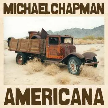 Zahraniční hudba LP Michael Chapman: Americana 2025 180g Vinyl