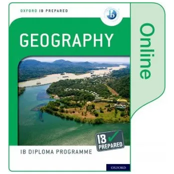 Cizí jazyk Oxford IB Diploma Programme: IB Prepared: Geography (Online) – Garrett Nagle,Anthony Gillett (EN)