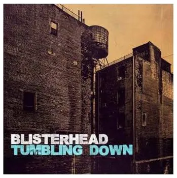 Zahraniční hudba LP Blisterhead: Tumbling Down 2015