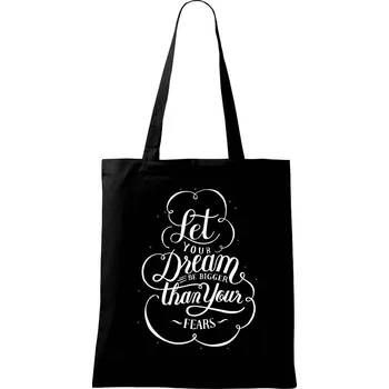 Nákupní taška Let your dream bigger - Taška bavlněná - 42 x 38 cm ( Černá )
