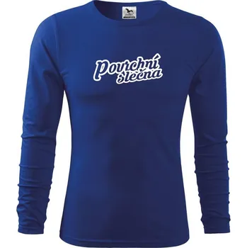 Chlapecké oblečení Povrchní slečna - Triko dětské Long Sleeve - 134 cm/8 let ( Královská modrá )