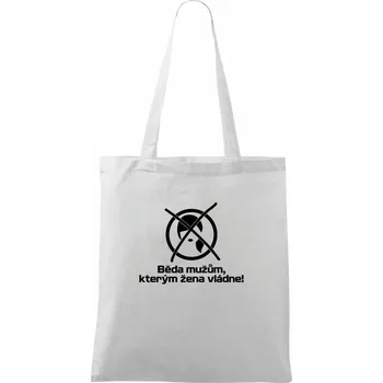 Běda mužům, kterým žena vládne - Taška bavlněná - 42 x 38 cm ( Bílá )