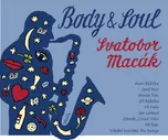 Body & Soul - Macák Svatobor [CD]